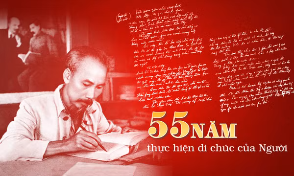 55 năm thực hiện di chúc của Người