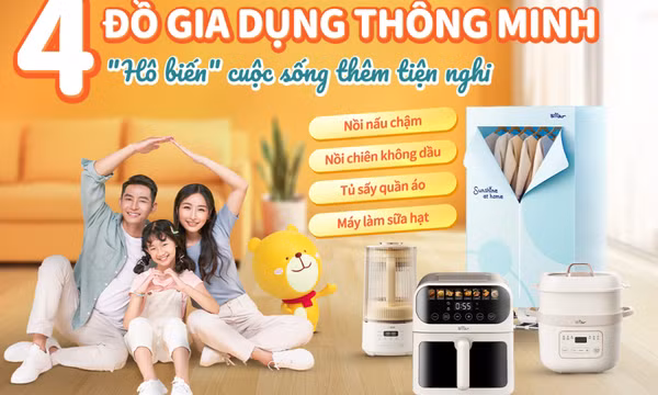 4 đồ gia dụng thông minh "hô biến" cuộc sống thêm tiện nghi