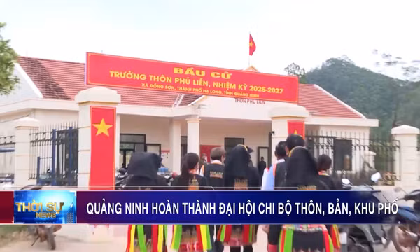 Quảng Ninh hoàn thành đại hội chi bộ thôn, bản, khu phố