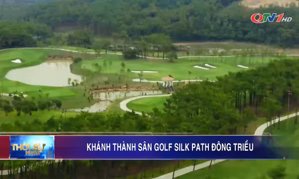 Khánh thành sân golf Silk Path Đông Triều