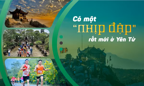 Có một “nhịp đập" rất mới ở Yên Tử