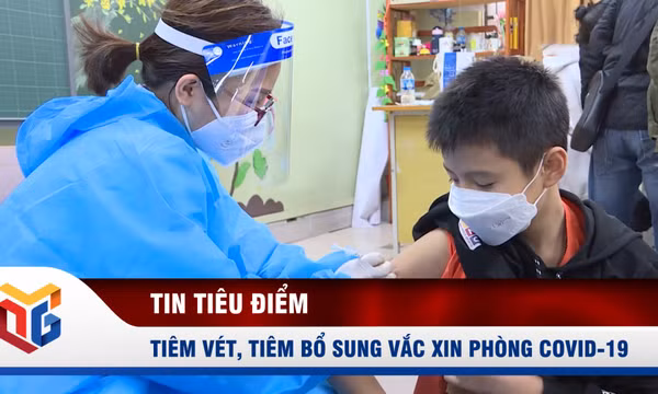 Tiêm vét, tiêm bổ sung vắc xin phòng Covid-19