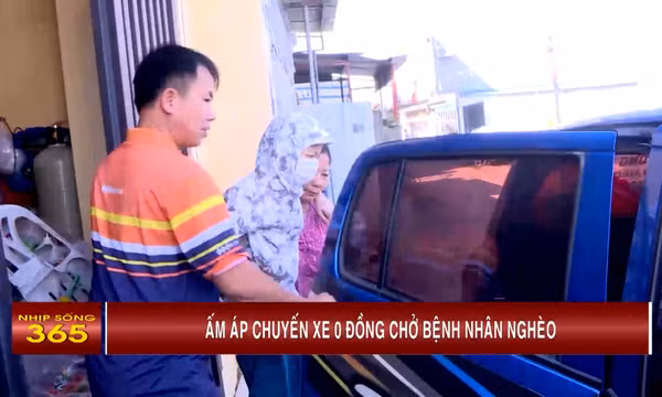 Ấm áp chuyến xe 0 đồng chở bệnh nhân nghèo