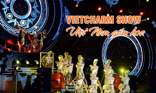 Vietcharm show - Việt Nam gấm hoa