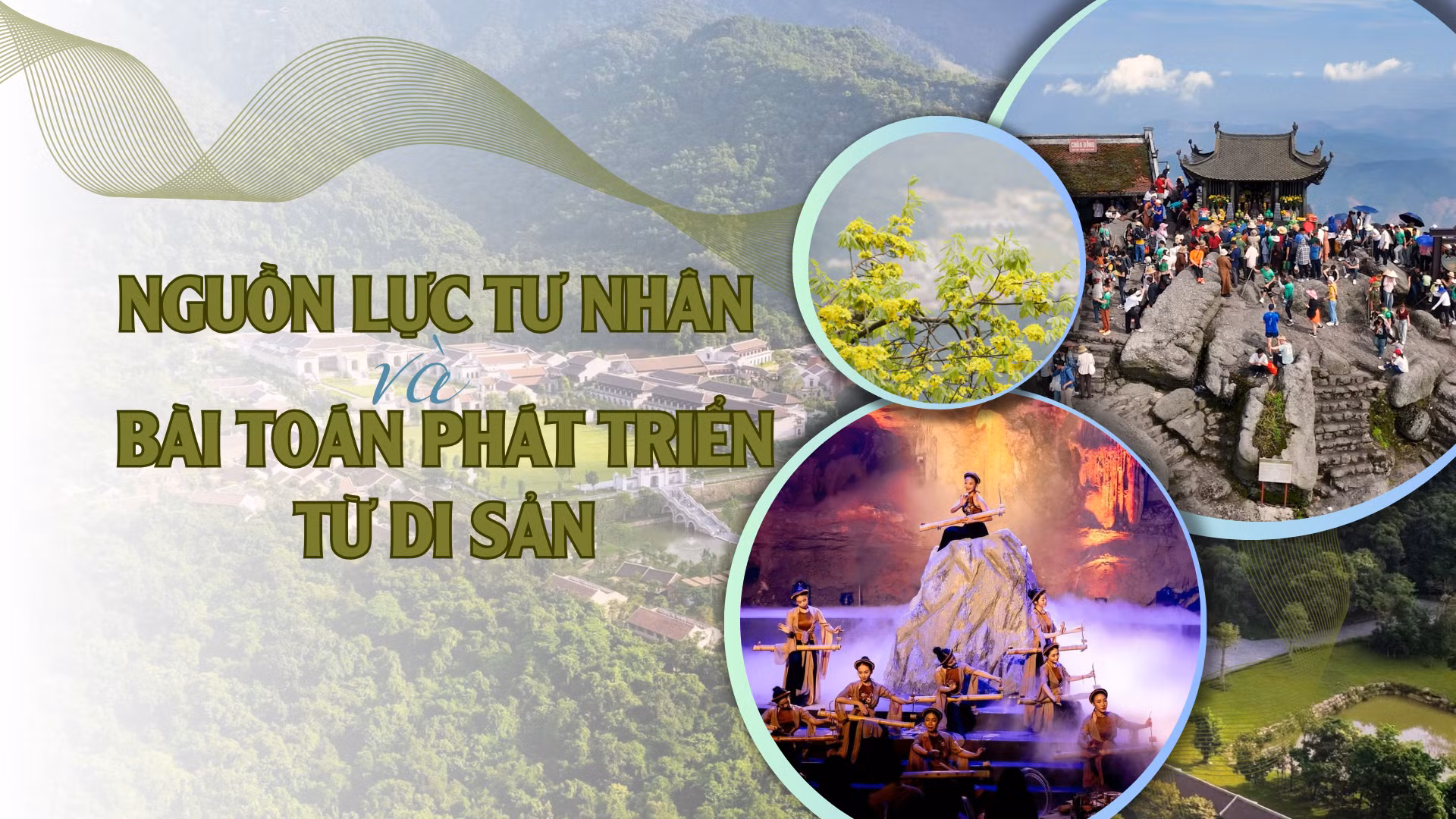 Nguồn lực tư nhân và bài toán phát triển từ di sản