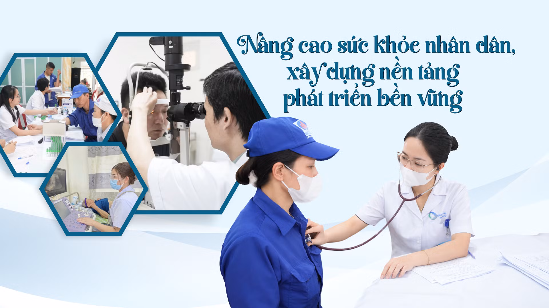 Nâng cao sức khỏe nhân dân, xây dựng nền tảng phát triển bền vững