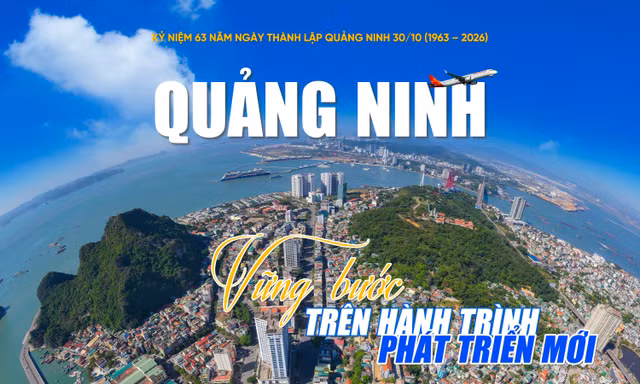 Quảng Ninh vững bước trên hành trình phát triển mới