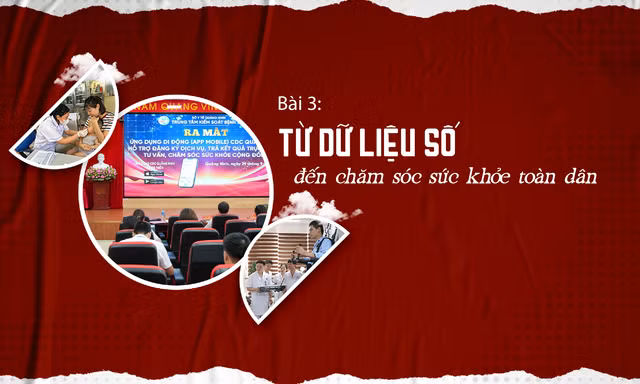 Bài 3: Từ dữ liệu số đến chăm sóc sức khỏe toàn dân