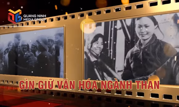 Gìn giữ văn hóa ngành than