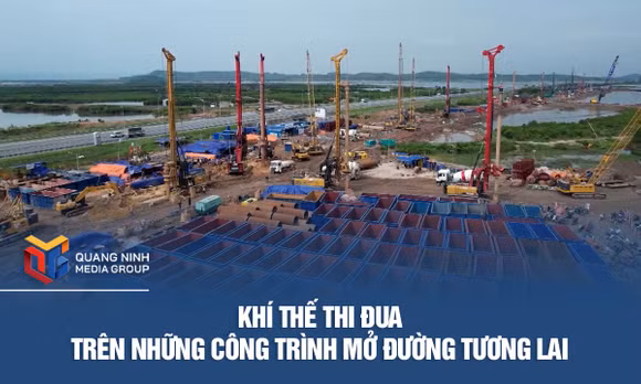 Khí thế thi đua trên những công trình mở đường tương lai