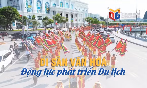 Di sản Văn hoá - Động lực phát triển Du lịch