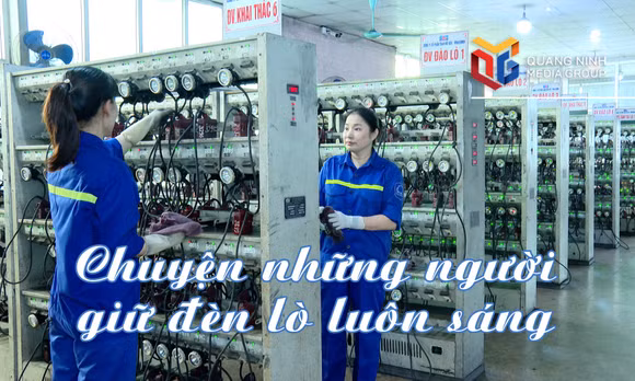 Thợ mỏ vào ca: Chuyện những người giữ đèn lò luôn sáng