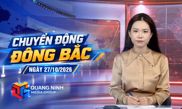 Chuyển động Đông Bắc ngày 27/10/2026