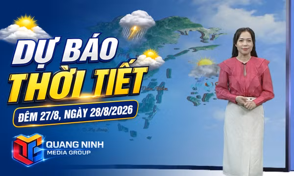 Dự báo thời tiết đêm 27, ngày 28/8/2026