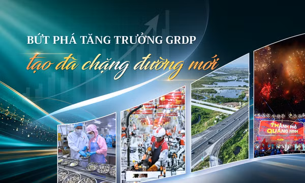 Bứt phá tăng trưởng GRDP, tạo đà chặng đường mới