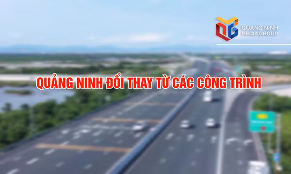 Quảng Ninh 40 năm đổi mới cùng đất nước: Quảng Ninh đổi thay từ các công trình
