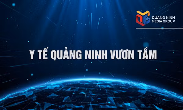 Quảng Ninh 40 năm đổi mới cùng đất nước: Y tế Quảng Ninh vươn tầm