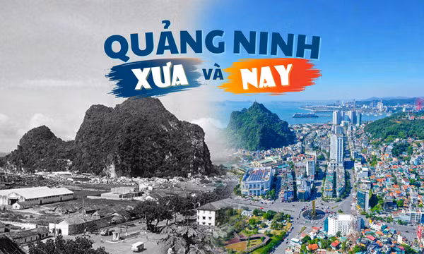 Quảng Ninh xưa và nay