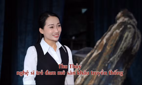 Thu Thủy - nghệ sĩ trẻ đam mê sân khấu truyền thống