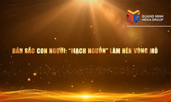 Bản sắc con người: "Mạch nguồn" làm nên Vùng mỏ