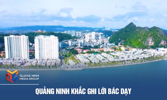 Quảng Ninh khắc ghi lời Bác dạy