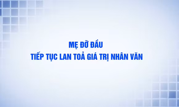 "Mẹ đỡ đầu" tiếp tục lan tỏa giá trị nhân văn