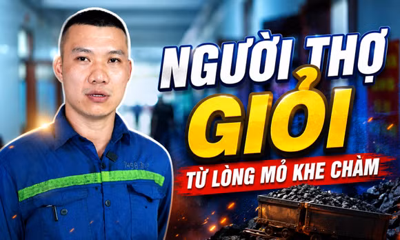 Người thợ giỏi từ lòng mỏ Khe Chàm