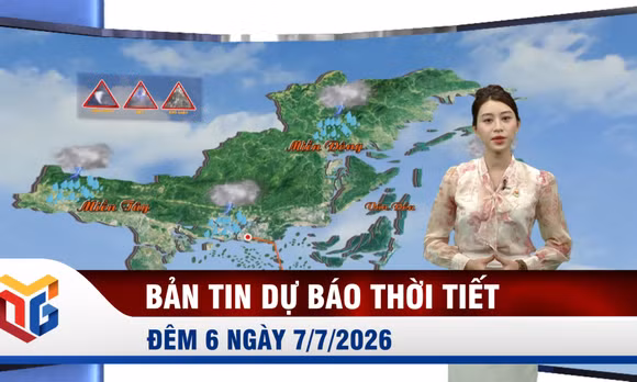 Dự báo thời tiết đêm 6, ngày 7/7/2026