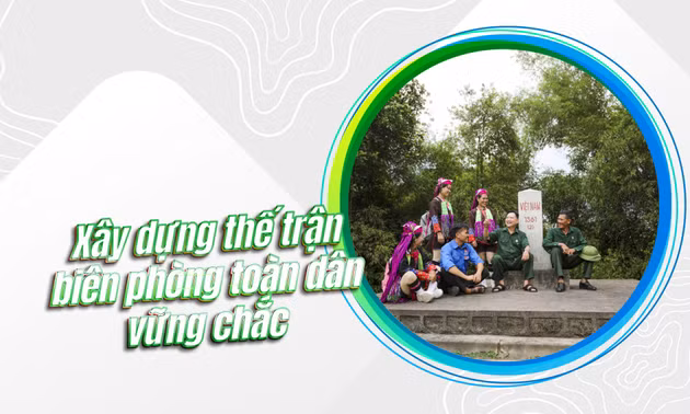Xây dựng thế trận biên phòng toàn dân vững chắc