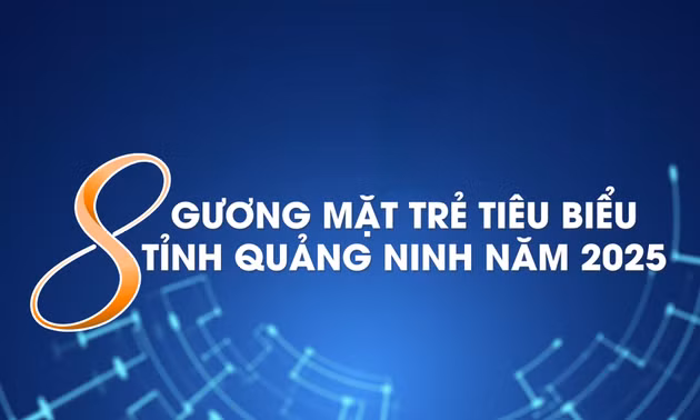 8 gương mặt trẻ tiêu biểu tỉnh Quảng Ninh năm 2025