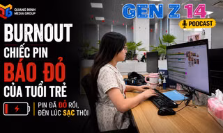 Gen Z 14: Burnout – Chiếc pin báo đỏ của tuổi trẻ