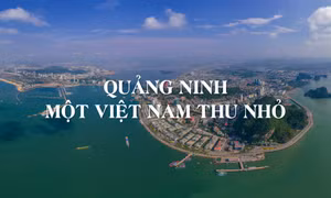 Quảng Ninh - một Việt Nam thu nhỏ