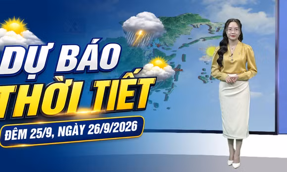 Dự báo thời tiết đêm 25, ngày 26/9/2026