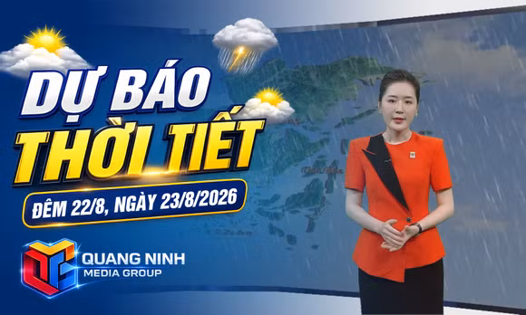 Dự báo thời tiết đêm 22, ngày 23/8/2026