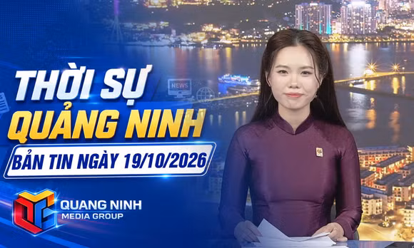  Bản tin thời sự 19h45' ngày 19/10/2026
