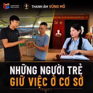 Thanh âm Vùng mỏ: Những người trẻ giữ việc ở cơ sở