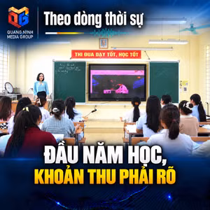 Theo dòng thời sự 06/10/2026: Đầu năm học, khoản thu phải rõ