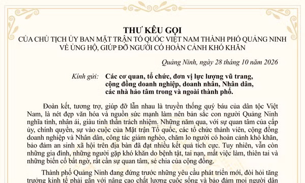 Thư kêu gọi của Chủ tịch Ủy ban MTTQ Việt Nam thành phố Quảng Ninh về ủng hộ, giúp đỡ người có hoàn cảnh khó khăn