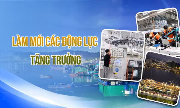 Làm mới các động lực tăng trưởng