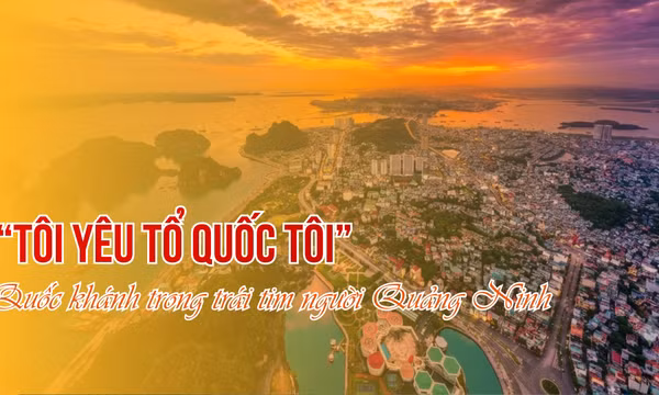 “Tôi yêu Tổ quốc tôi” – Quốc khánh trong trái tim người Quảng Ninh