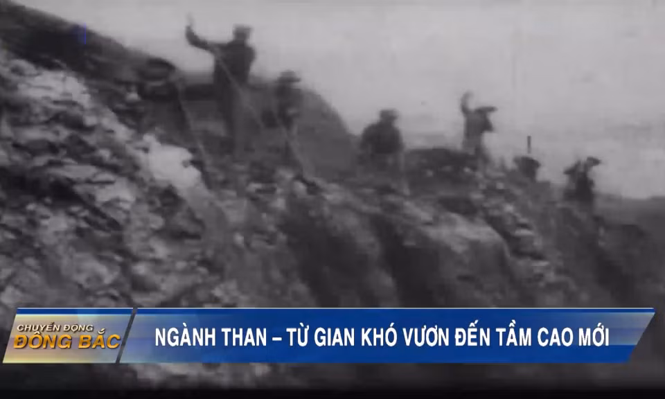 Ngành Than - Từ gian khó vươn đến tầm cao mới