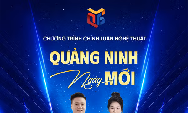 Chương trình chính luận nghệ thuật “Quảng Ninh ngày mới” sẽ diễn ra vào 20h10 ngày 11/9