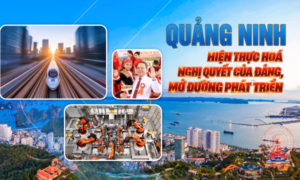 Quảng Ninh: Hiện thực hoá Nghị quyết của Đảng, mở đường phát triển 