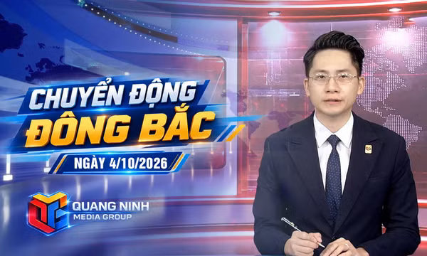 Chuyển động Đông Bắc ngày 4/10/2026